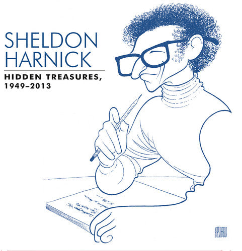 Sheldon Harnick: Hidden Treasures (1949-2013)