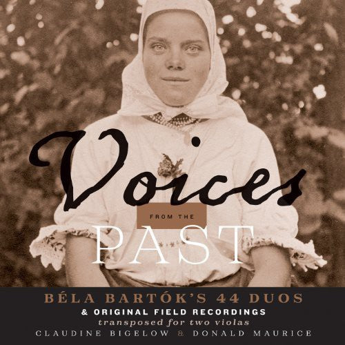 Voices from the Past: Béla Bartók's 44 Duos & Original Field