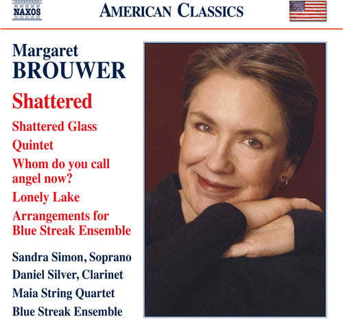 Margaret Brouwer: Shattered - Chamber Music