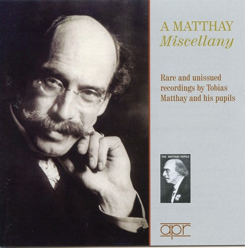 A Matthay Miscellany: Rare and Unissued Recordings by Tobias