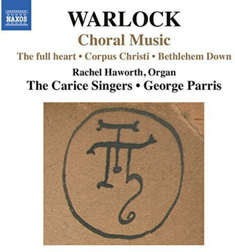 Warlock: Choral Music