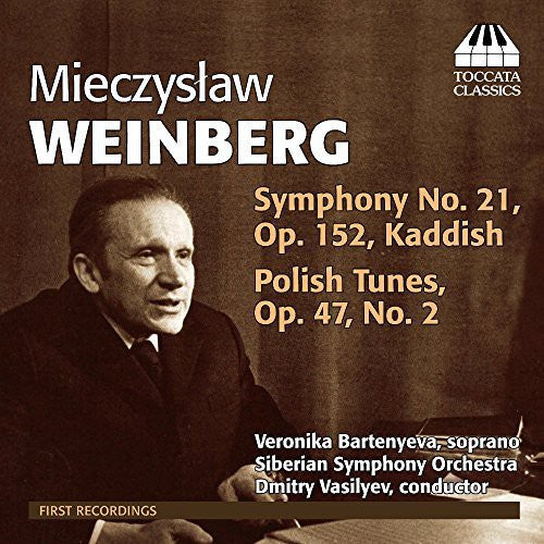 Weinberg: Symphony No. 21, Op. 152 & Polish Tunes, Op. 47