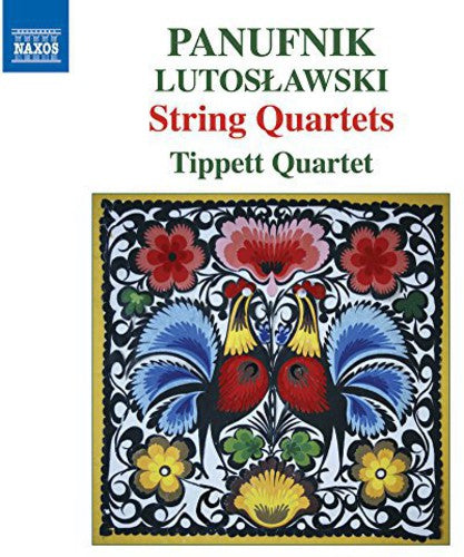 Panufnik & Lutoslawski: String Quartets