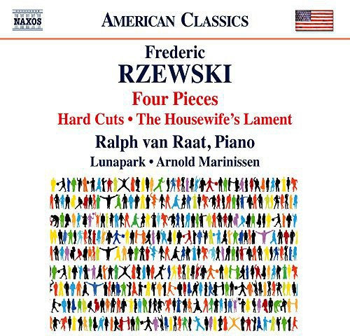 Frederic Rzewski: 4 Pieces, Hard Cuts & The Housewife's Lame