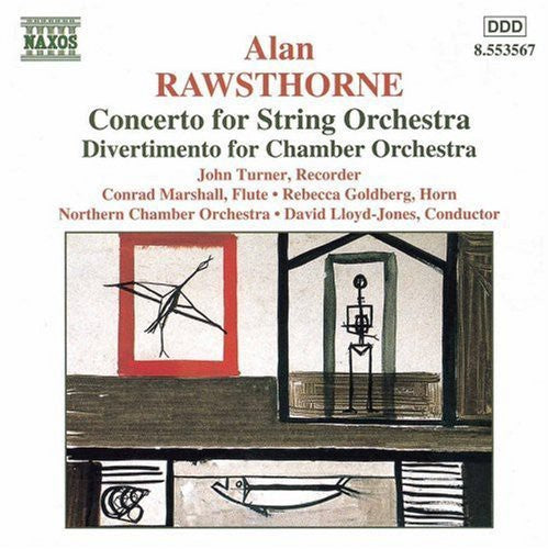 RAWSTHORNE: Concerto for String Orchestra / Divertimento / E