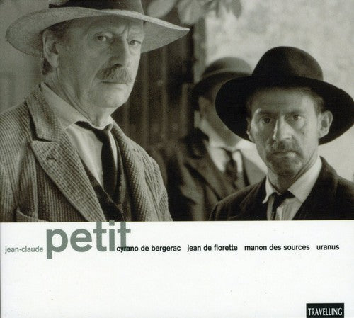 Petit, J.-C.: Cyrano De Bergerac / Jean De Florette / Le Ret