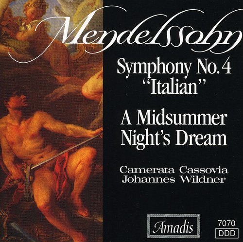 MENDELSSOHN: Symphony No. 4, "Italian" / A Midsummer Night's