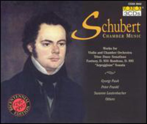 Schubert: Chamber Music