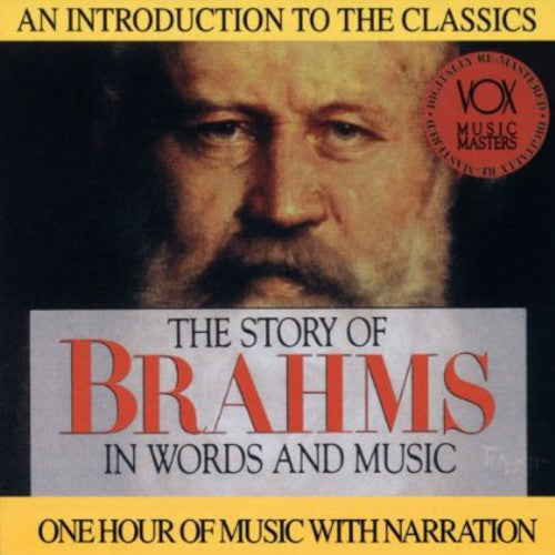 STORY OF BRAHMS WORDS & MUSIC