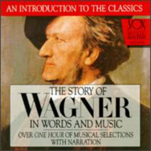 STORY OF WAGNER WORDS & MUSIC