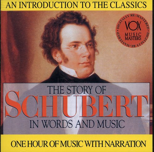 STORY OF SCHUBERT WORDS & MUSI