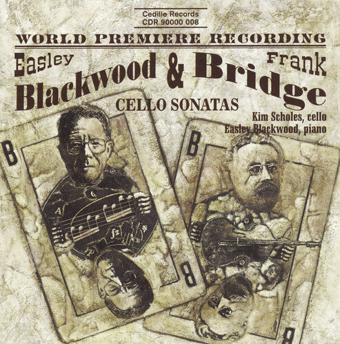 BRIDGE / BLACKWOOD: Cello Sonatas