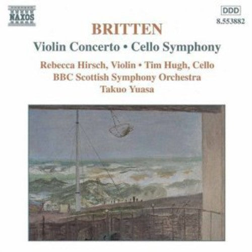 BRITTEN: Violin Concerto / Cello Symphony