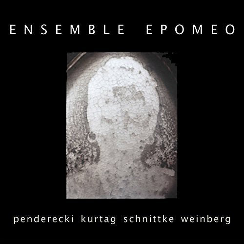 Schnittke - Weinberg - Kurtág - Penderecki