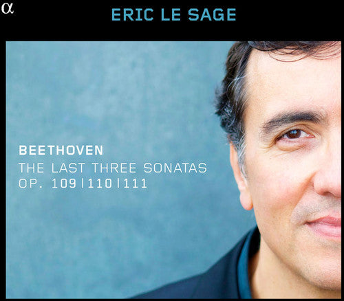 Beethoven: Piano Sonatas, Opp. 109-111