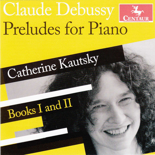Debussy: Préludes for Piano