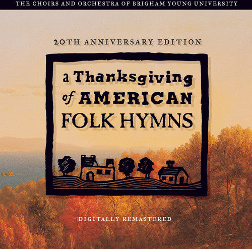 A Thanksgiving of American Folk Hymns (Remastered 20th Anniv
