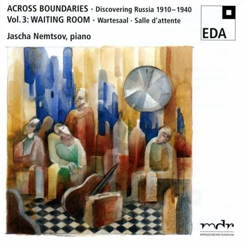 Discovering Russia 1910-1940, Vol. 3: Waiting Room