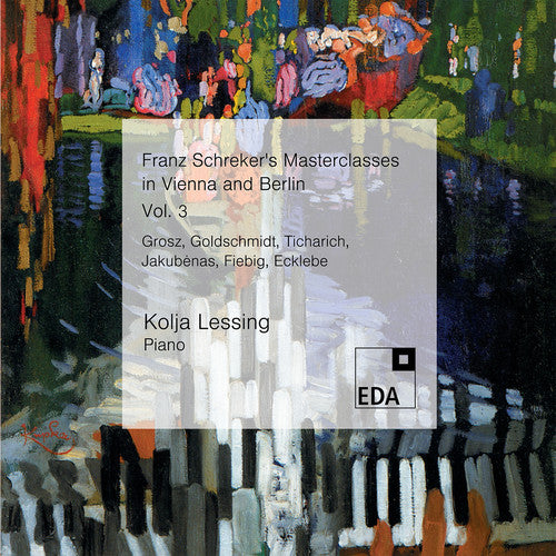 Piano Recital: Lessing, Kolja - GROSZ, W. / GOLDSCHMIDT, B.