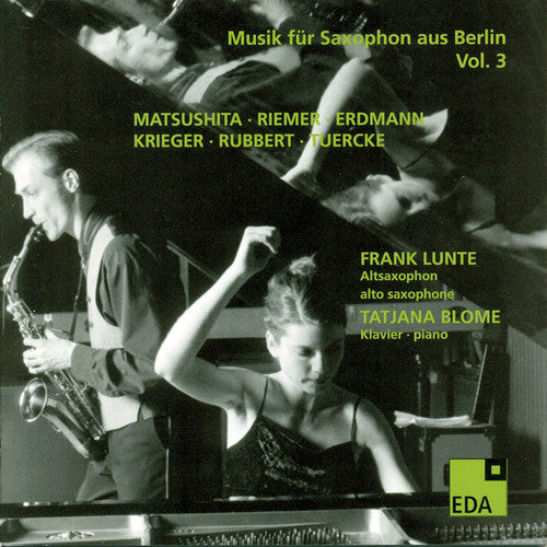Alto Saxophone Recital: Lunte, Frank - MATSUSHITA, I. / RIEM
