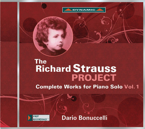 The Richard Strauss Project: Complete Works for Piano Solo,