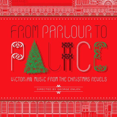 From Parlour to Palace: Victorian Music from the Christmas R