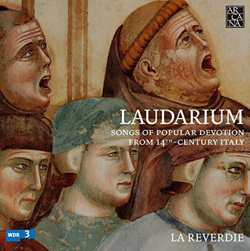 Laudarium: Songs of Popular Devotion from 14th Century Italy