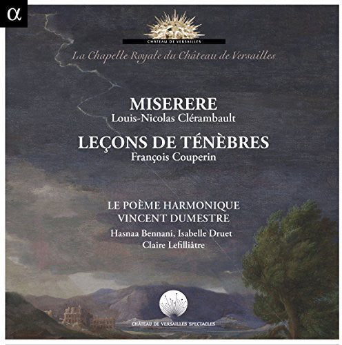 Clérambault: Miserere - Couperin: Leçons de ténèbres