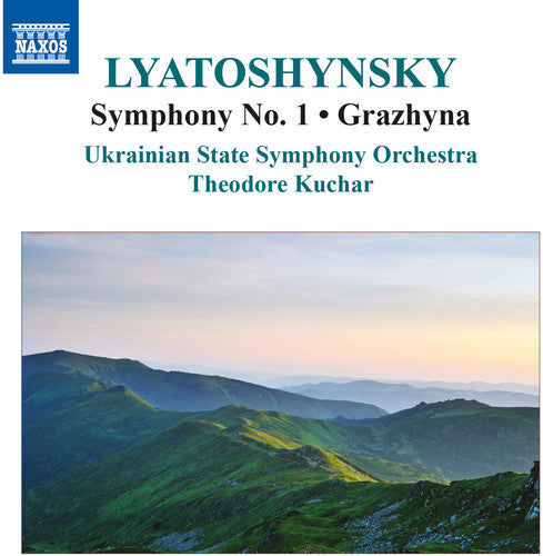 Lyatoshynsky: Symphony No. 1 & Grazhyna
