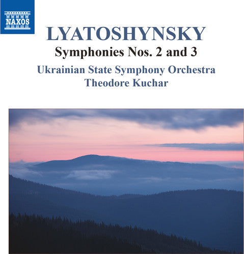 Lyatoshynsky: Symphonies Nos. 2 & 3