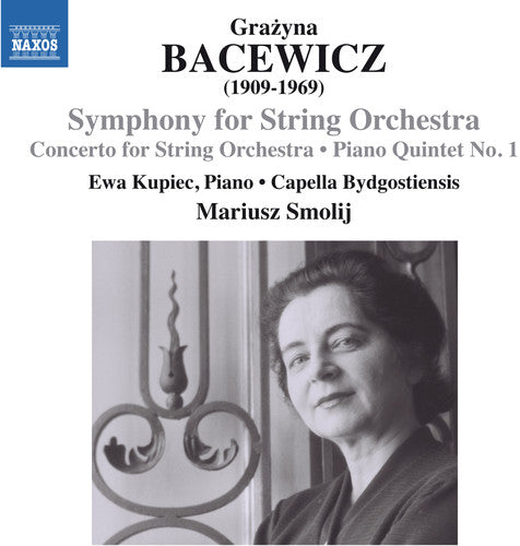 Bacewicz: Symphony for String Orchestra, Concerto for String