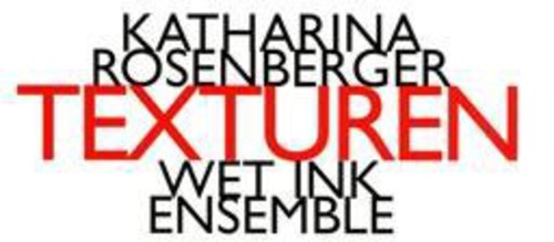 Katharina Rosenberger: Texturen