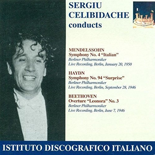 Mendelssohn: Symphony No. 4, "Italian" - Haydn: Symphony No.