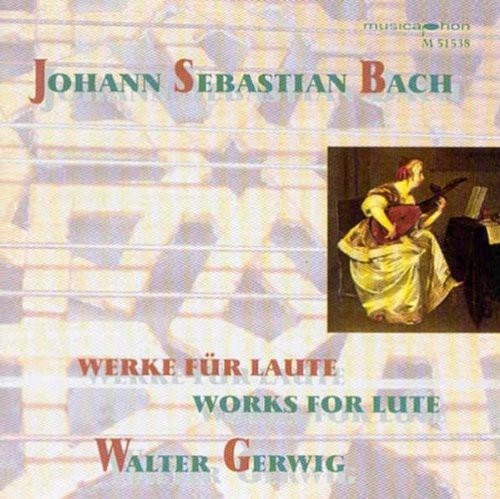 Bach, J.S.: Lute Music - Bwv 995, 996, 999, 1000, 1006A, 100