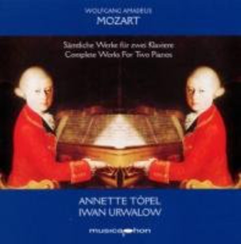 Mozart: Complete Works For Two Pianos
