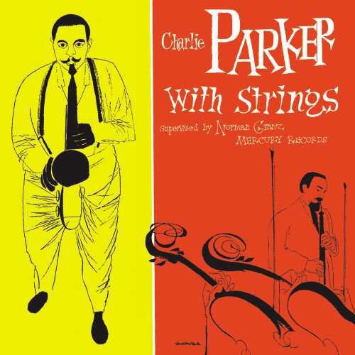 CHARLIE PARKER WITH STRINGS