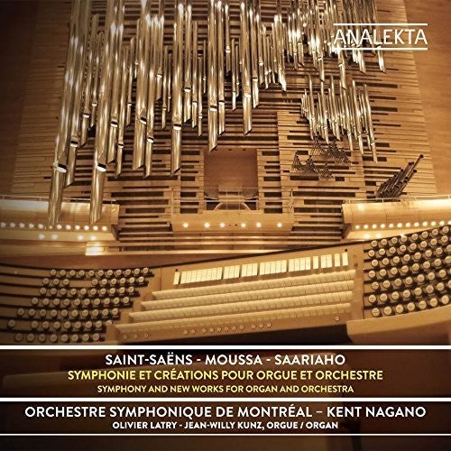 Saint-Saëns - Moussa - Saariaho: Symphony and New Works for