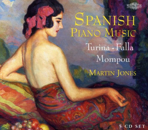 Piano Recital: Jones, Martin - TURINA, J. / FALLA, M. de / M