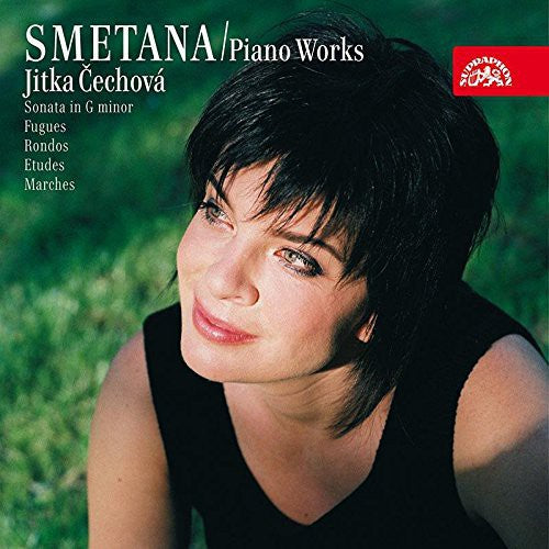 Smetana: Piano Works 7 (Sonata in G minor, Fugues, Rondos, E