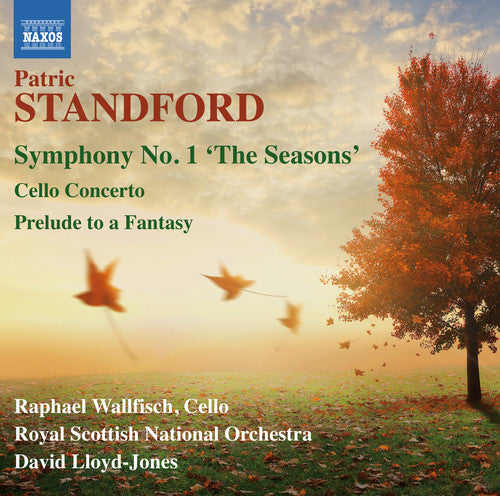 Standford: Symphony No. 1, Cello Concerto & Prelude to a Fan