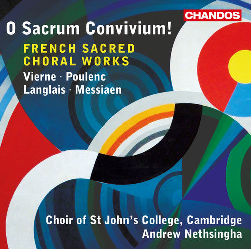 Vierne, Poulenc, Langlais & Messiaen: French Sacred Choral W