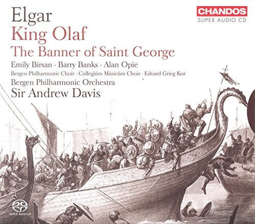 Elgar: Scenes from the Saga of King Olaf & The Banner of St.