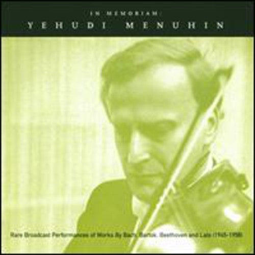 IN MEMORIAM - YEHUDI MENUHIN -