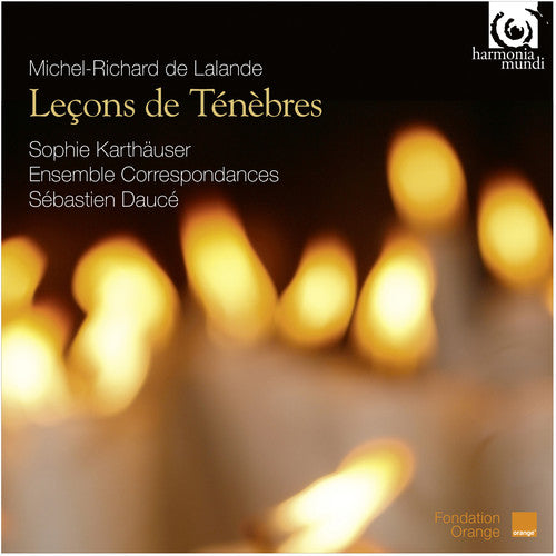 Lalande: Leçons de Ténèbres