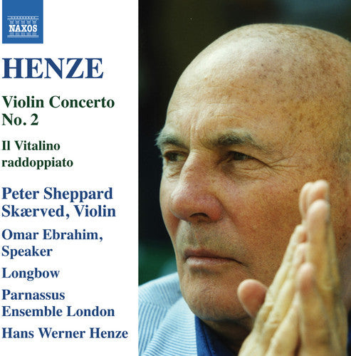 Henze: Violin Concerto No. 2 & Il Vitalino raddoppiato