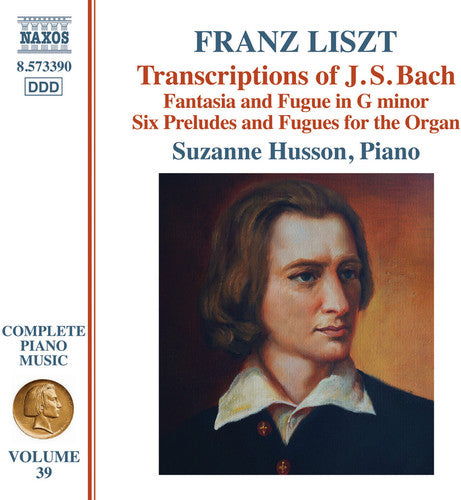 Liszt Complete Piano Music, Vol. 39: Transcriptions of J.S.