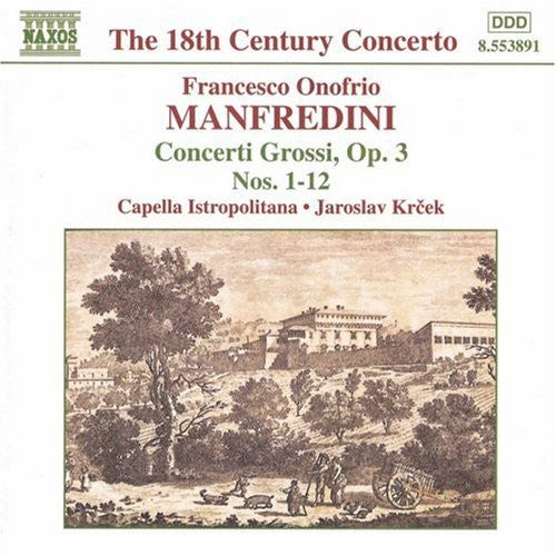 MANFREDINI: Concerti Grossi Op. 3, Nos. 1-12