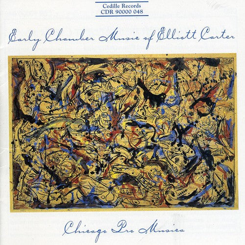 CARTER: Early Chamber Music