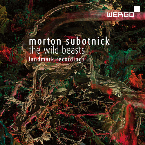 Subotnick: The Wild Beasts (Landmark Recordings)