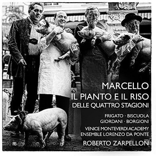 Marcello: Il Pianto e il Riso